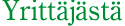 [Yritt�j�st�]